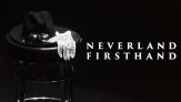 Neverland Firsthand